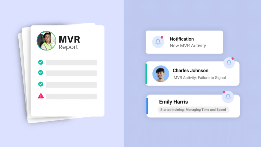 Illustration of an MVR report displaying a profile picture and checklist, adorned with green check marks alongside a red alert icon. On the right, notifications signal new MVR activity checks for Charles Johnson and training updates for Emily Harris.